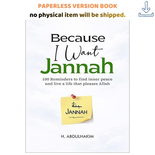 Because want jannah - i, jannah: