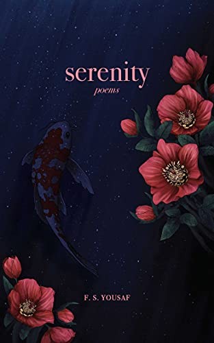 Serenity poems yousaf f s - poems-yousaf,, f.s