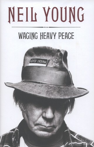 Waging heavy peace - , (hardback)